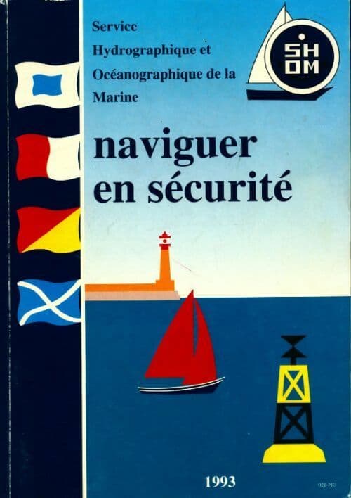 Naviguer en sécurité - Collectif